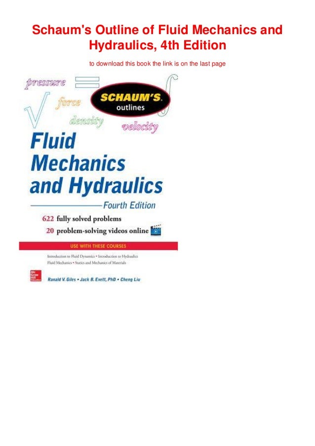 Schaum's Outline of Fluid Mechanics and Hydraulics, 4th Edition
