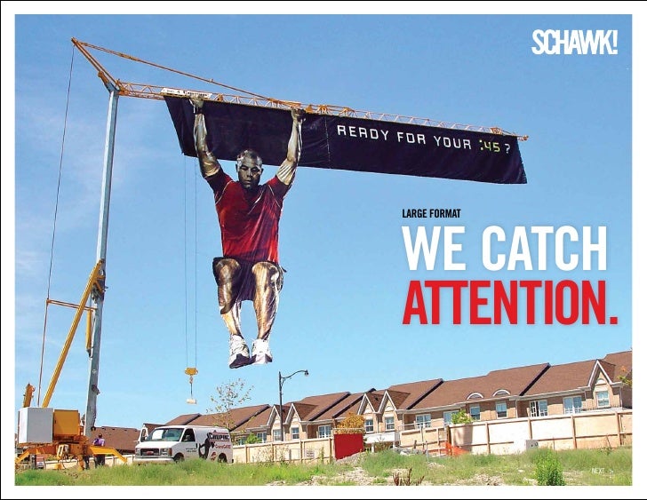 Schawk large format we catch attention