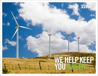 Schawk SuStainability


we help keep
you Green.              Next >
 