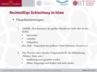 Sarajevo, 08. Juli 2013

ḥ



ḥ


Referent: Bilal Erkin - Schächten im Namen Gottes - Summer School in Sarajevo (Bosnien-Herzegowina)
 