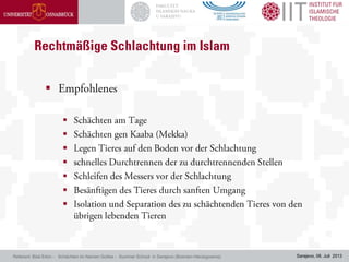 Sarajevo, 08. Juli 2013








Referent: Bilal Erkin - Schächten im Namen Gottes - Summer School in Sarajevo (Bosnien-Herzegowina)
 