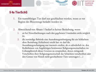 Sarajevo, 08. Juli 2013Referent: Bilal Erkin - Schächten im Namen Gottes - Summer School in Sarajevo (Bosnien-Herzegowina)
 