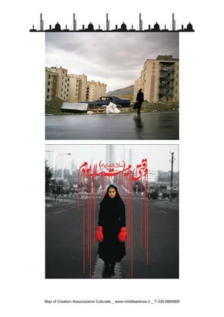 Map of Creation Associazione Culturale _ www.middleastnow.it _ T.338.9868969
 