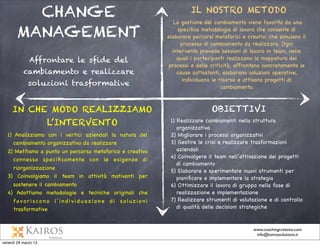 Quali sono gli atteggiamenti,
i comportamenti, le abitudini,
le esperienze, le soluzioni,
che possono aiutare tutti i
membri del Team ad
apprendere
ed incrementare
le competenze emotive meno
sviluppate?

 