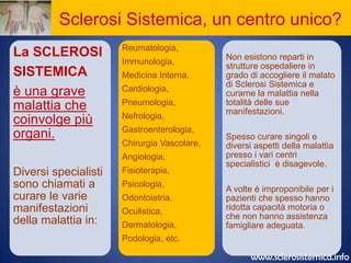 Sclerosi Sistemica, io la vivo.www.sclerosistemica.info