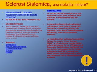 Sclerosi Sistemica, un centro unico?www.sclerosistemica.info