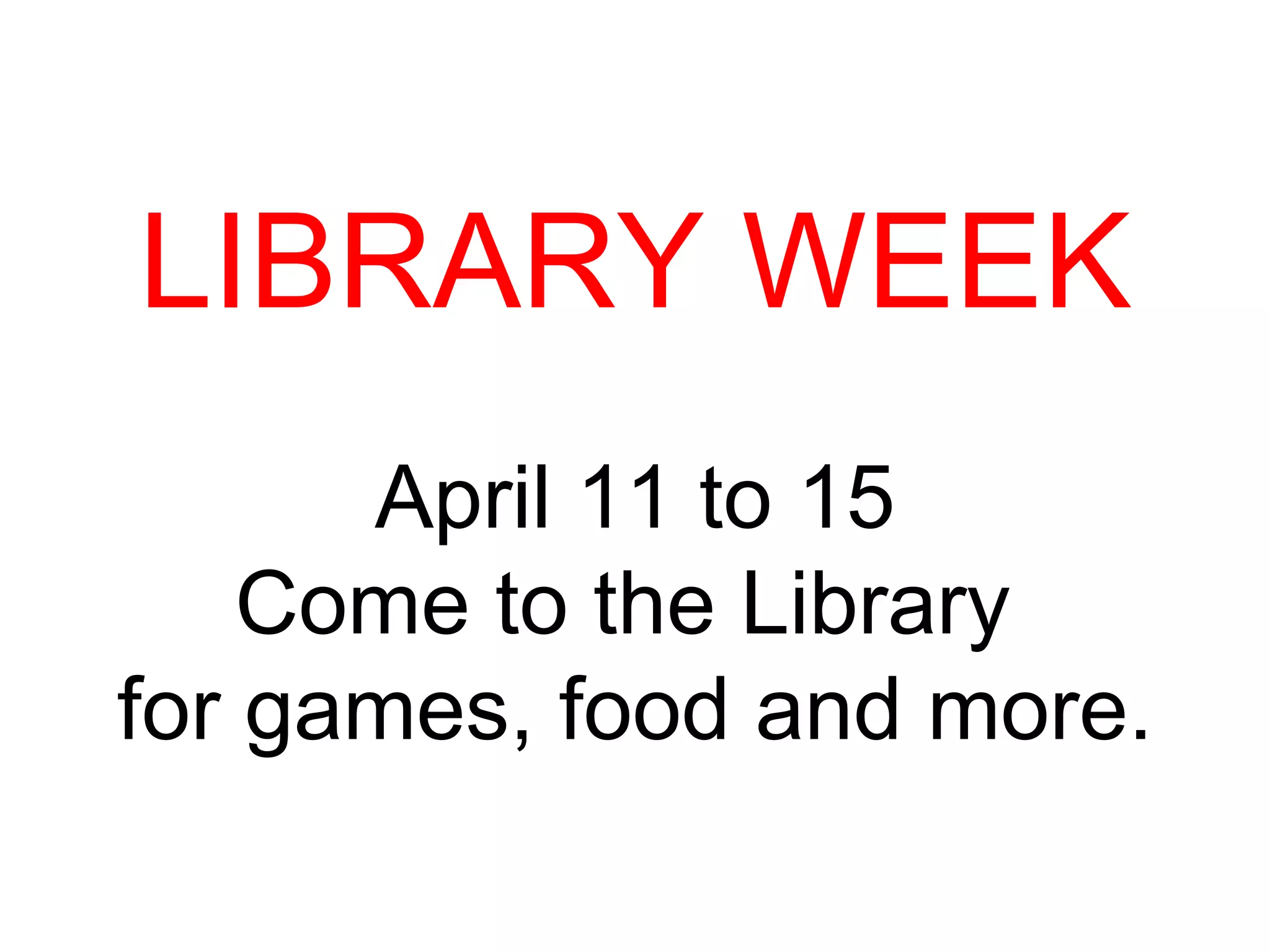 Library Week Schedule | PPT