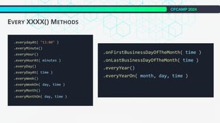 CFCAMP 2024
EVERY XXXX() METHODS
 
