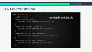 CFCAMP 2024
TASK LIFE-CYCLE METHODS
 