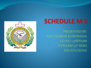 PRESENTED BY:
AMIT KUMAR KUSHWAHA
I.D NO:-17BPH088
B.PHARM (5th SEM)
SHUATS/SIHAS
 