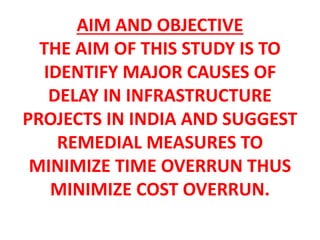 SCHEDULE OVERRUN IN INFRASTRUCTURE PROJECTS IN INDIA IDENTIFICATION, PRIORITIZATION AND MITIGATION.pptx