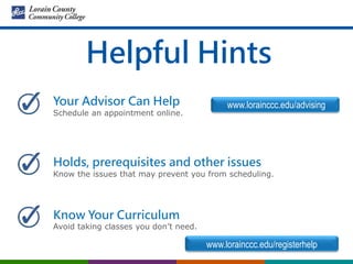 Helpful Hints
Your Advisor Can Help
Schedule an appointment online.
Holds, prerequisites and other issues
Know the issues ...