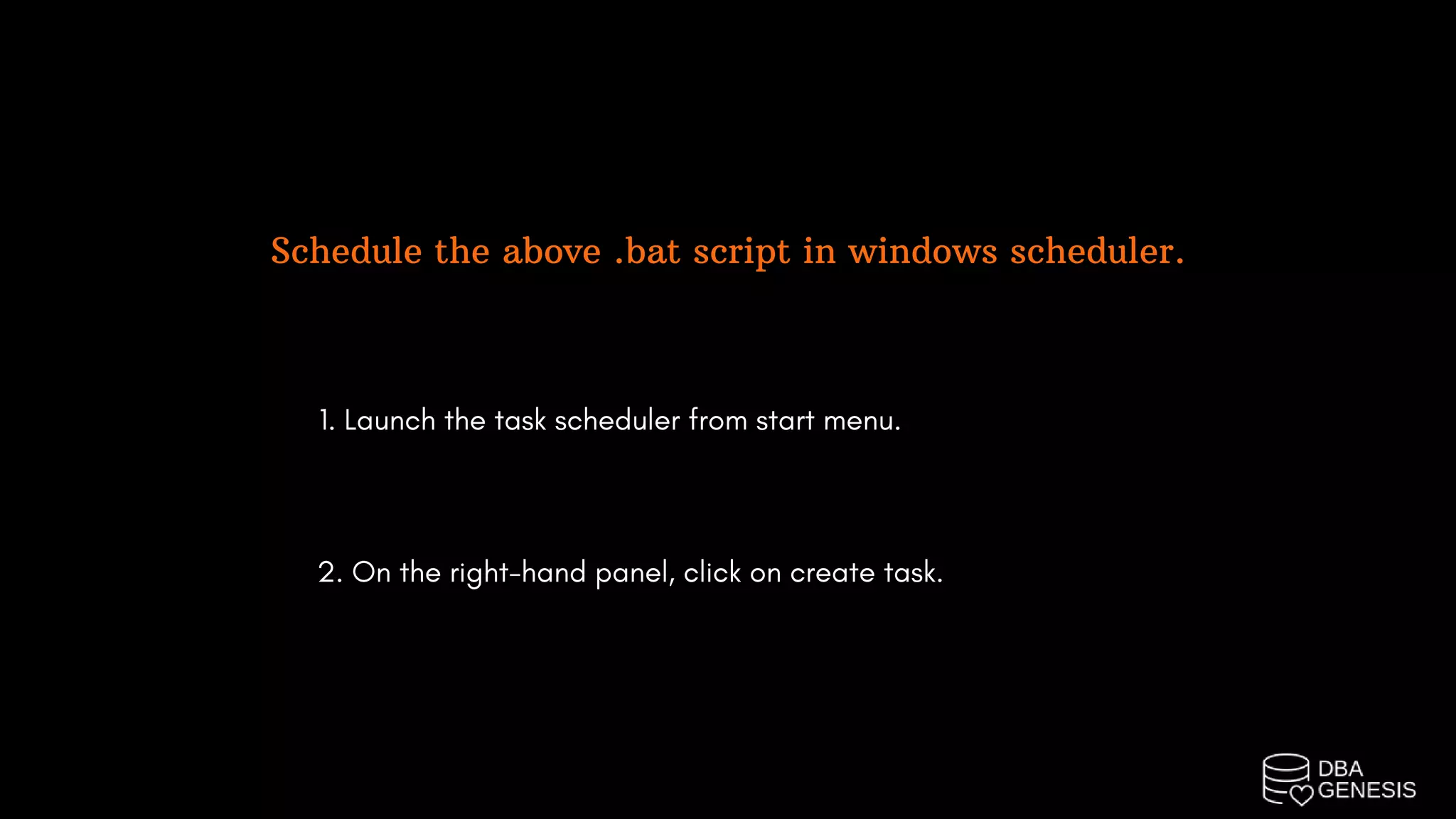 Schedule the above .bat script in windows scheduler.
1. Launch the task scheduler from start menu.
2. On the right-hand panel, click on create task.