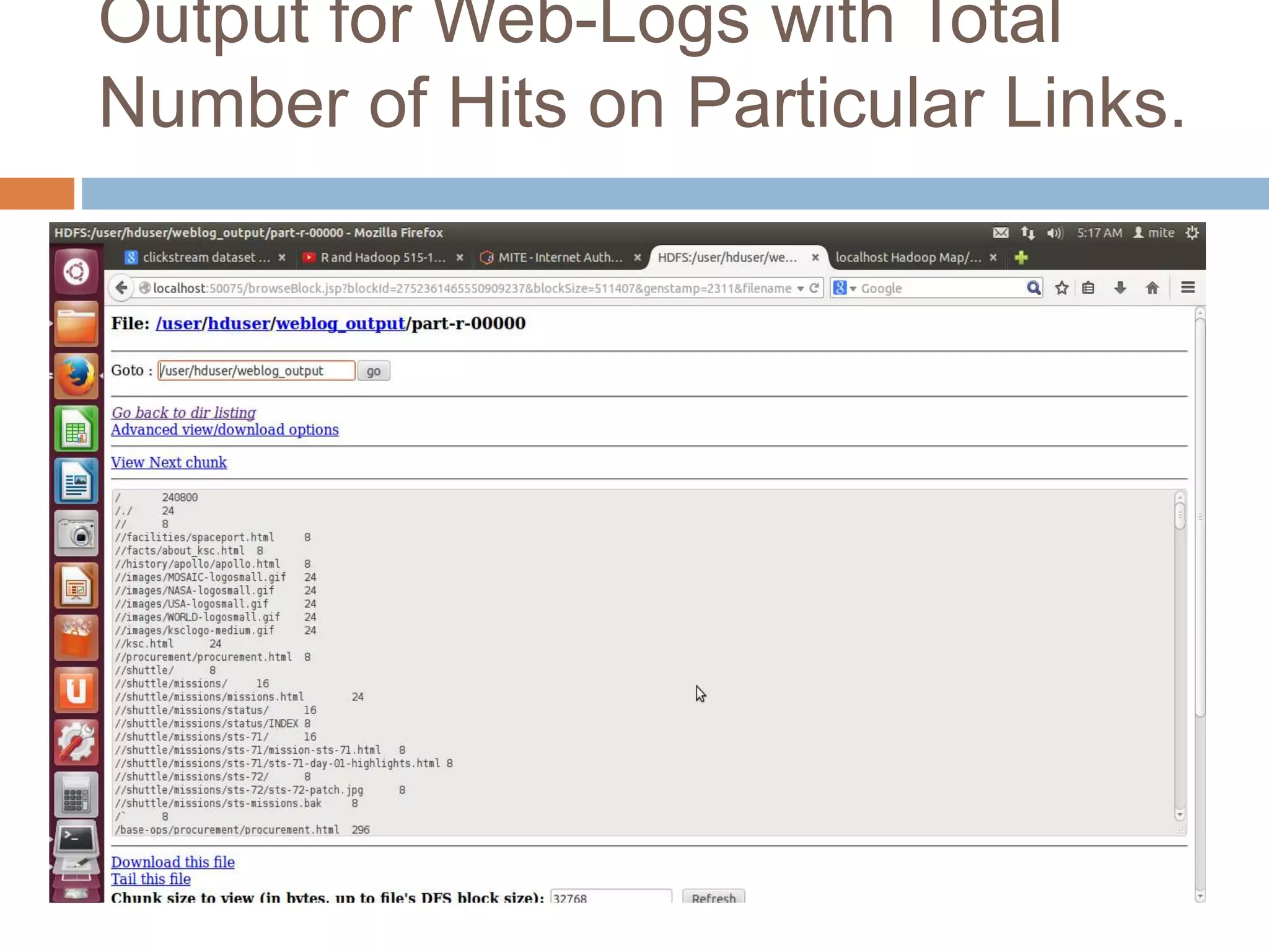 Output for Web-Logs with Total
Number of Hits on Particular Links.
 