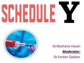 Dr.Roohana Hasan
Moderator:
Dr.Fardan Qadeer
 