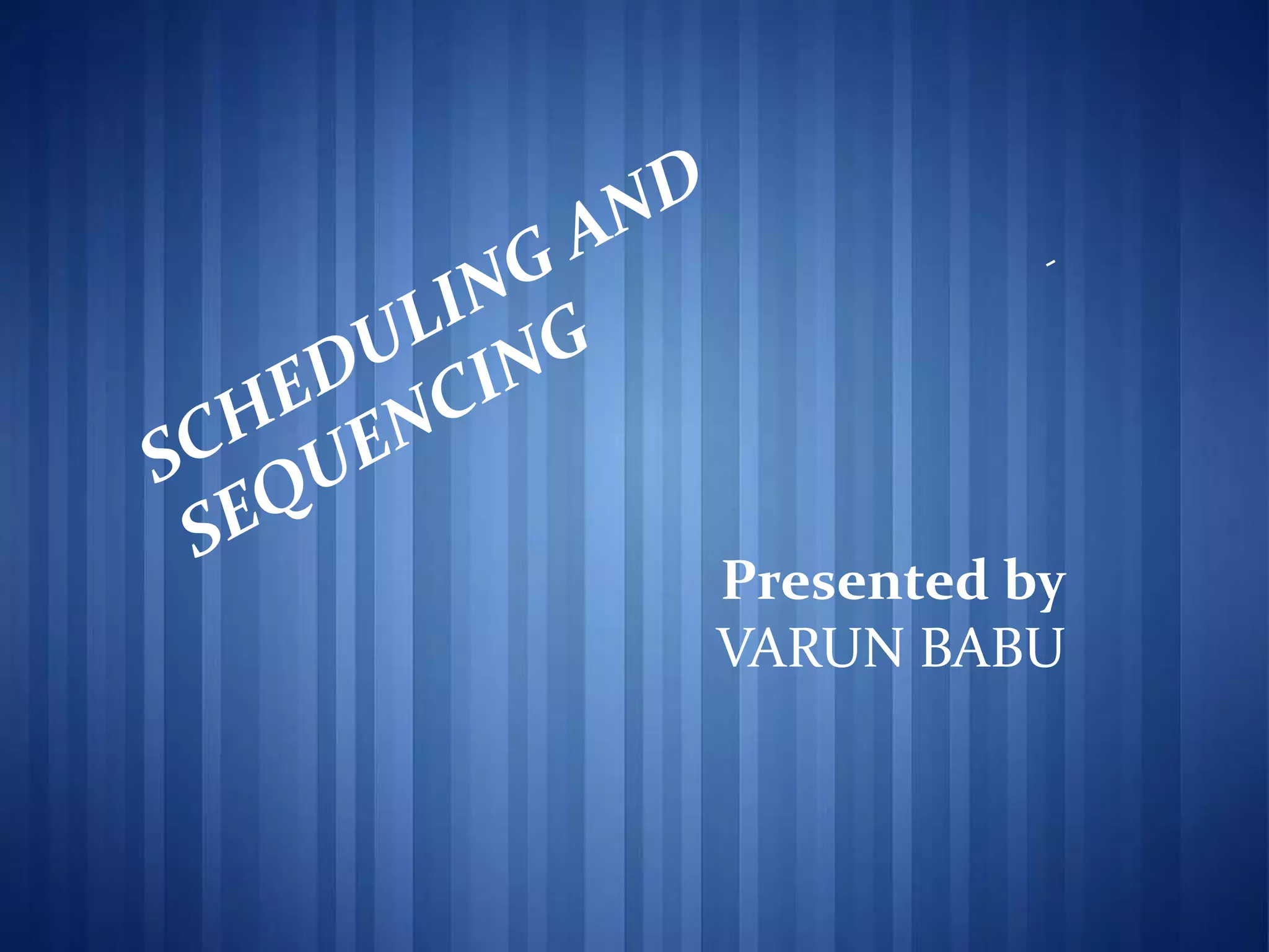 Presented by
VARUN BABU
 