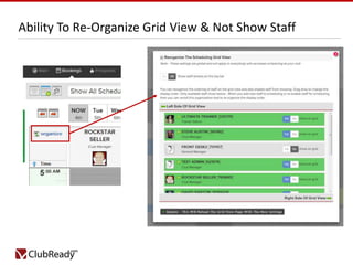 Ability To Re-Organize Grid View & Not Show Staff

 