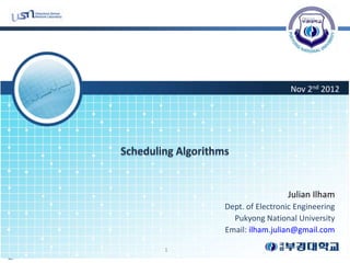 Nov 2nd 2012




                     Julian Ilham
    Dept. of Electronic Engineering
      Pukyong National University
    Email: ilham.julian@gmail.com

1
 