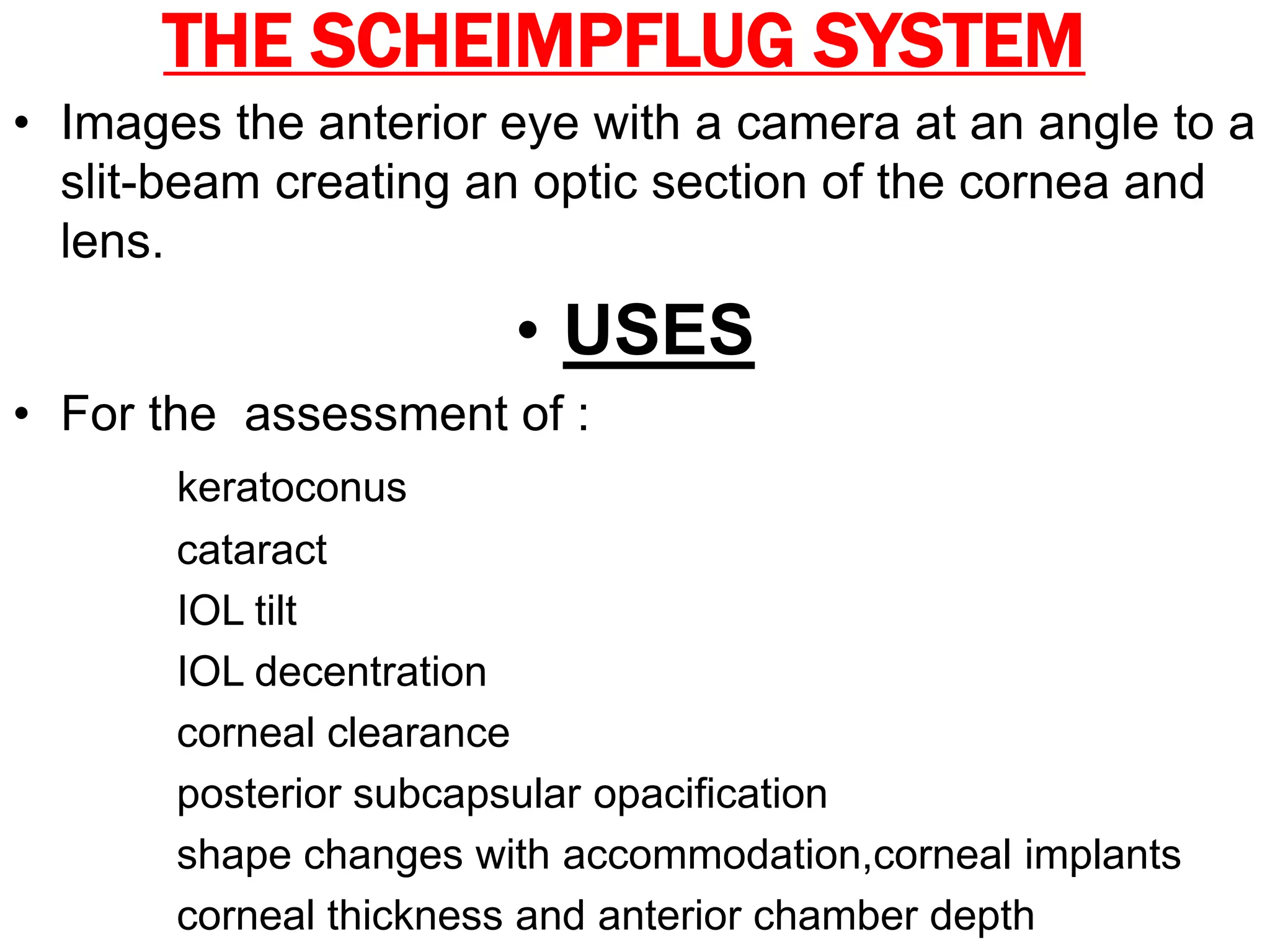 Scheimpflug Lens System Scheimpflug imaging in ophthalmology | PPTX