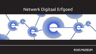 Netwerk Digitaal Erfgoed
 