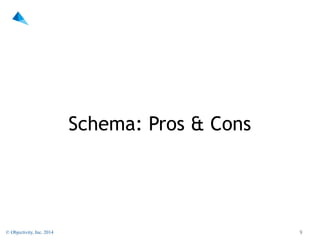 NoSQL Simplified: Schema vs. Schema-less | PPT