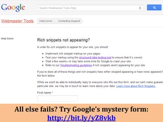 All else fails? Try Google’s mystery form:
           http://bit.ly/yZ8vkb
 