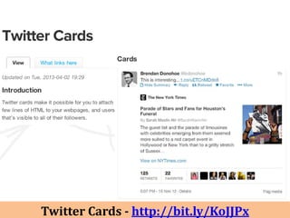 Twitter Cards - http://bit.ly/KoJJPx
 