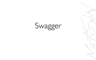 Swagger	

 