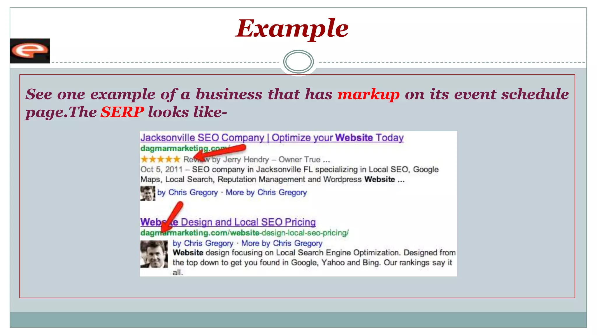 Example
See one example of a business that has markup on its event schedule
page.The SERP looks like-
 