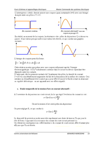Cours Schémas et appareillages électriques Master Commande des systèmes électriques
Centre universitaire de Relizane BENAIRED NOREDDINE 13
c. Etude temporelle de la tension d'arc en courant alternatif :
 