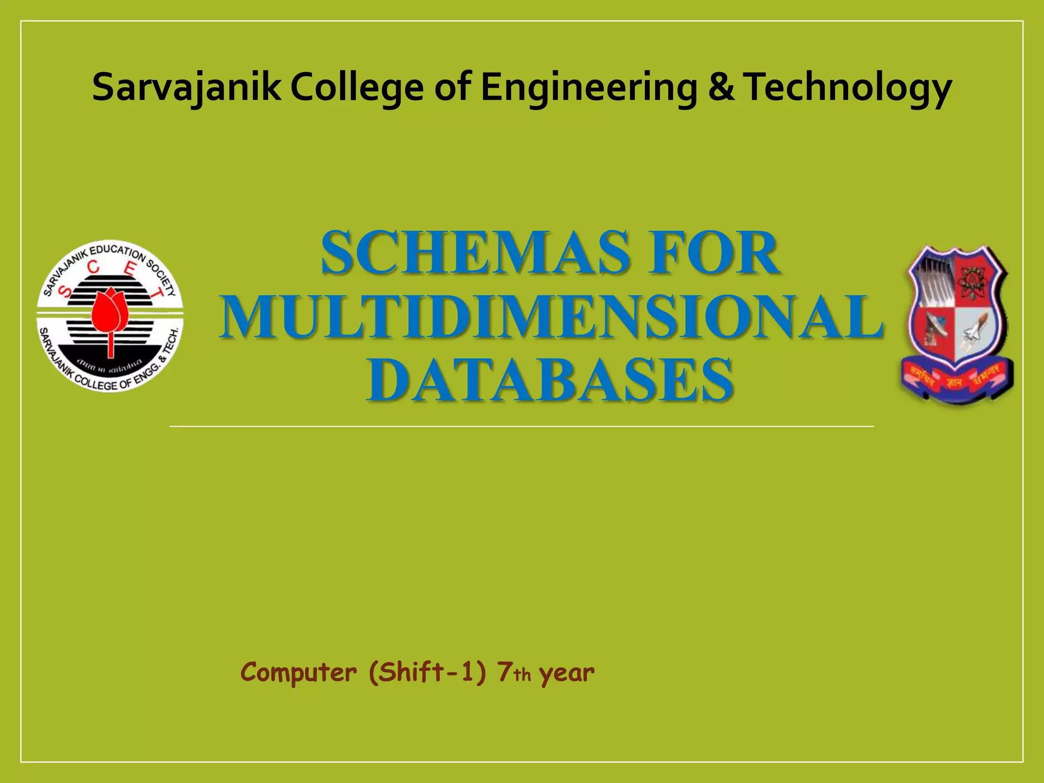 Schemas for multidimensional databases | PPTX | Databases | Computer ...