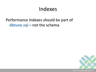 SchemaEditor ReportsCheck in your scripts & reportsGreat for auditing & complianceSchemaDifferenceReport.txt:Dovetail SchemaEditor Difference Report----------------------------------------------------------------Date: 2011-03-29 17:40:51Action: ApplyUser: fcs\garyDatabase Name: dovetailInput File: TestChanges.SchemaScript.xml----------------------------------------------------------------Changed schema	Changed table "case"		Added column "x_test" with type "Integer"