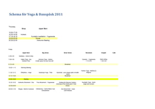 Schema för Yoga & Danspåsk 2011
 
