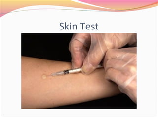 Skin Test

 