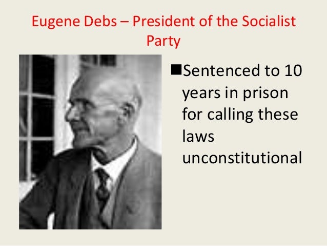 the sedition acts was eugene debs Espionage and sedition acts nbc and so the espionage act was augmented in 1918 with the sedition act eugene debs was. the sedition acts was eugene debs Espionage and sedition acts nbc and so the espionage act was augmented in 1918 with the sedition act eugene debs was.