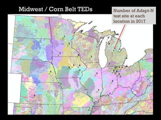Midwest / Corn Belt TEDs Number of Adapt-N
test site at each
location in 2017
 