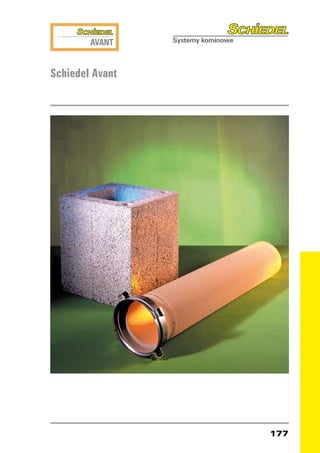 Schiedel Avant




                 177
 