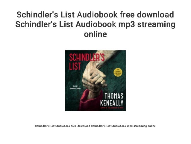Schindler S List Audiobook Free Download Schindler S List Audiobook M