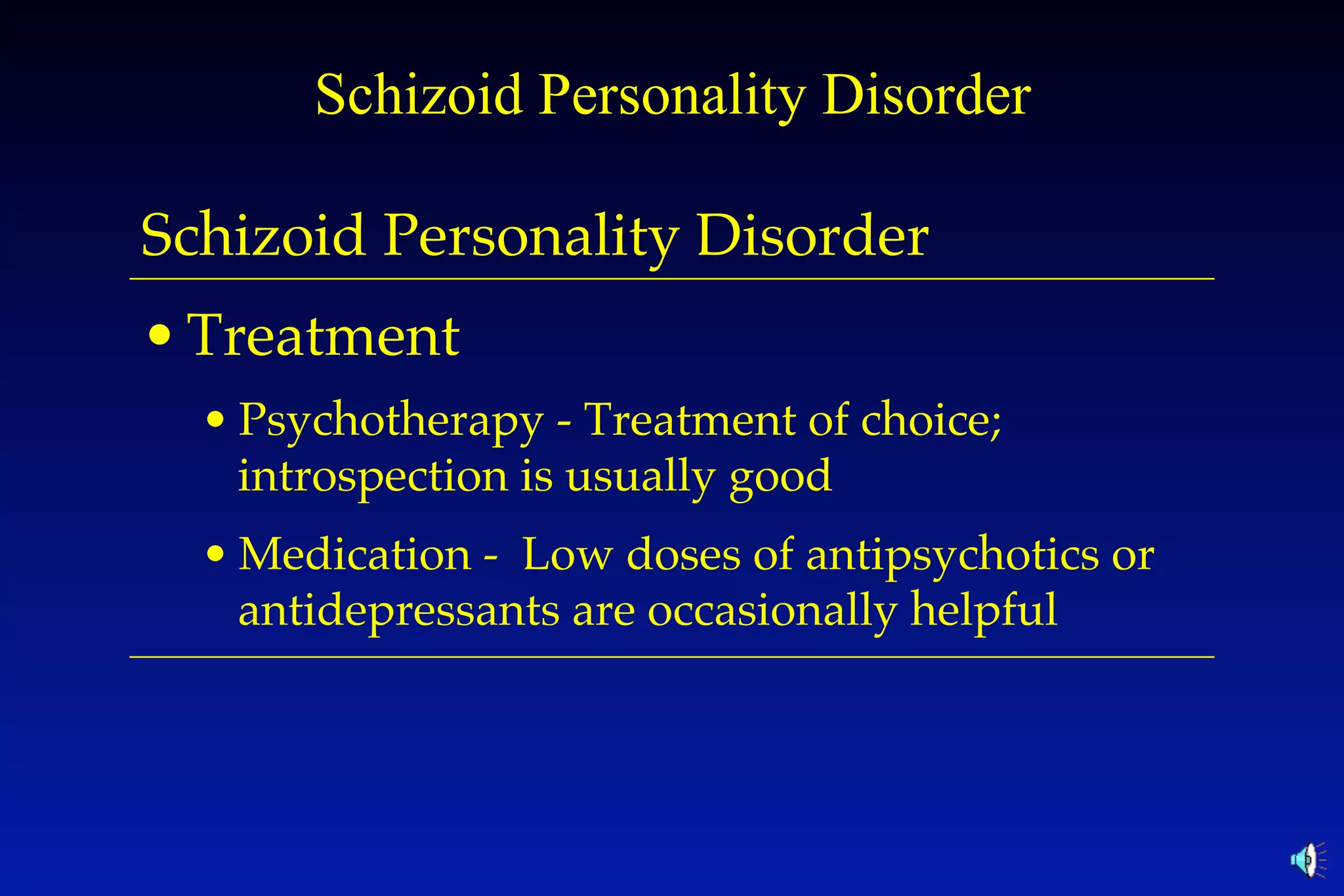10.29.08: Cluster A - Schizoid Personality Minilecture | PDF