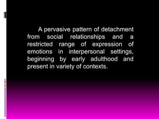Schizoid personalty disorder 2018 | PPT