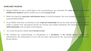 Mahler Normal Development SCHIZOPHRENIA including clinical features and | PPTX