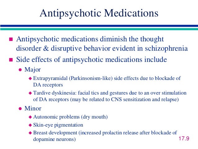 Effects of the antipsychotic medications