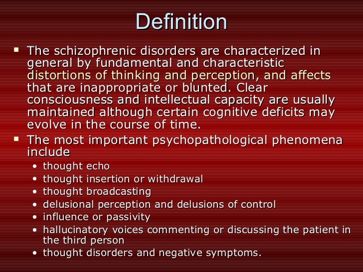 Schizophrenia Definition Psychology >> Schizophrenia 1 Schizophrenia Definition Psychology >> Schizophrenia 1