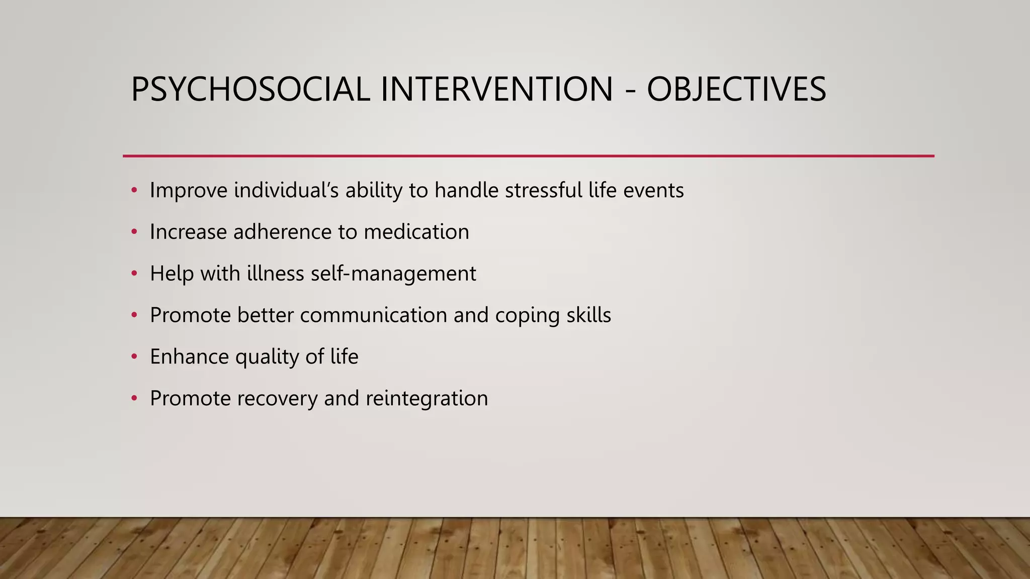 SCHIZOPHRENIA AND PSYCHOSOCIAL INTERVENTION.pptx