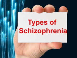 Free Powerpoint Templates
Page 27
Types of
Schizophrenia
 