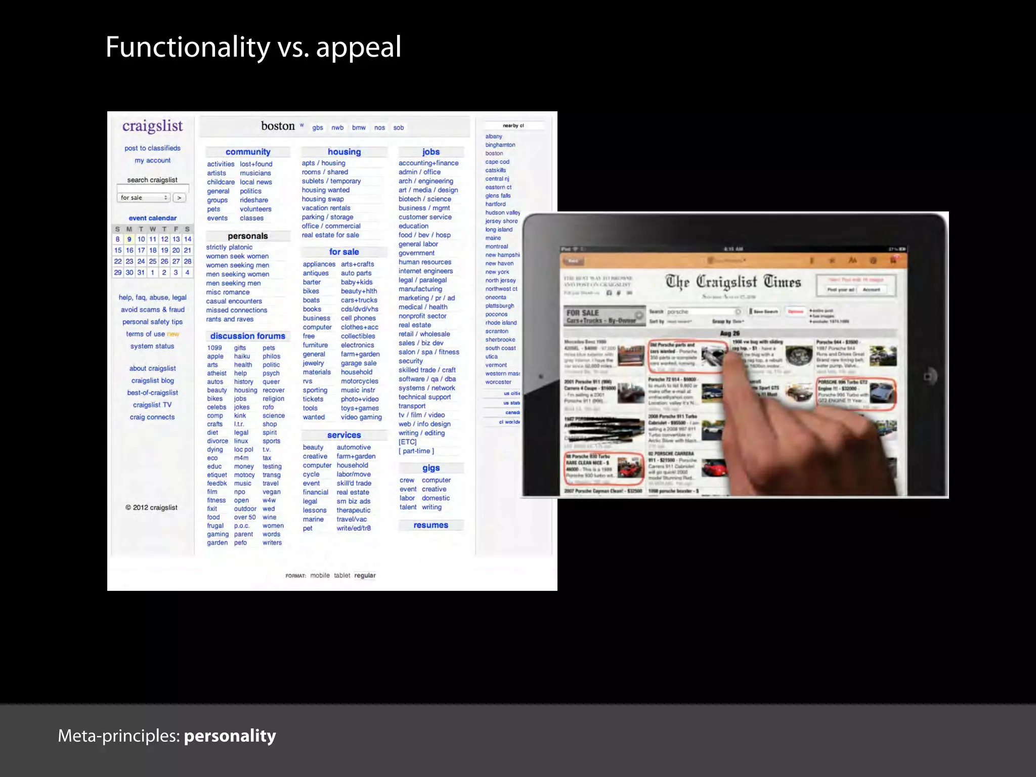 Functionality vs. appeal
Meta-principles: personality
 