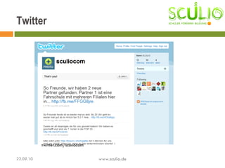 twitter.com/sculiocom Twitter 22.09.10 www.sculio.de 