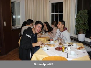 Guten Appetit!  