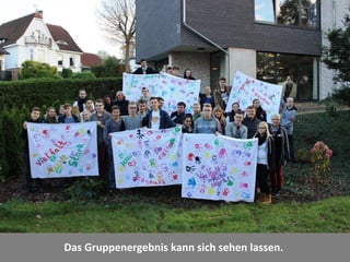 Das Gruppenergebnis kann sich sehen lassen.  