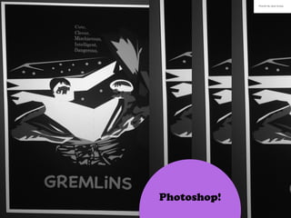 Photoshop!
Photo/Art By: Sarah Schlipp
 